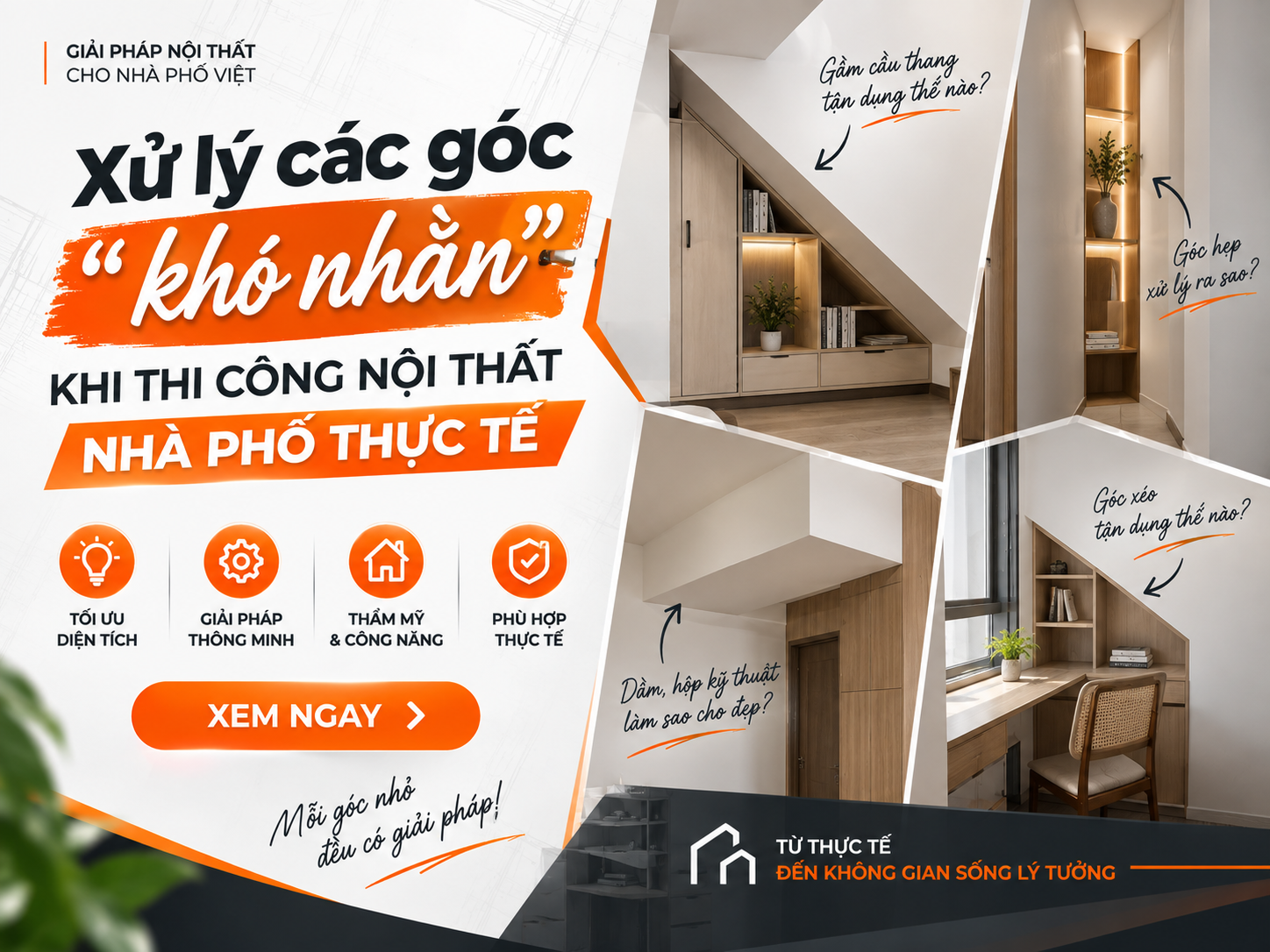 Xử lý các góc ''khó nhằn'' khi thi công nội thất nhà phố thực tế